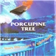 Porcupine Tree - Stars Die - Rare & Unreleased